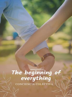 cover image of The beginning of everything